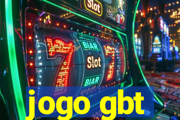 jogo gbt